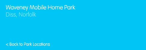 Waveney Mobile Home Park. Diss, Norfolk.